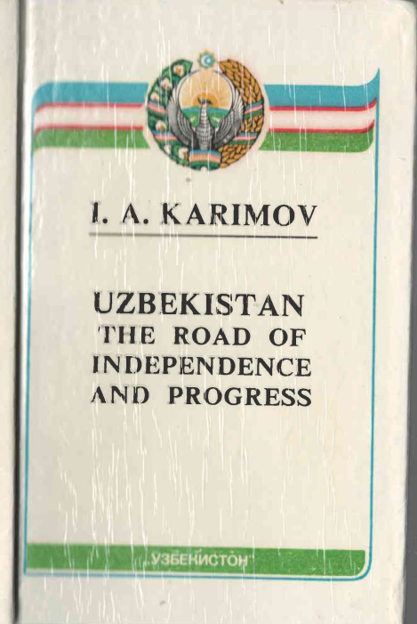 Uzbekistan: the road of independence and progress