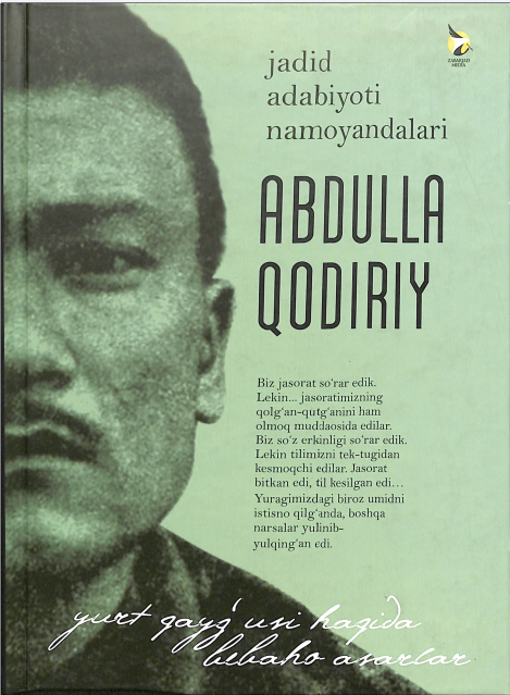 Jadid adabiyoti namoyandalari. Abdula Qodiriy.
