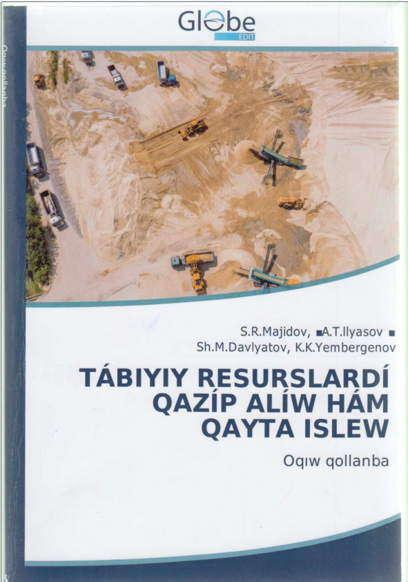 Tabiyiy resurslardi qazib alish ham qayta islew