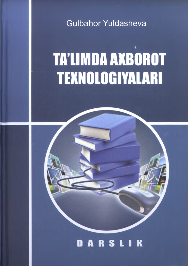 Ta'limda axborot texnologiyalari