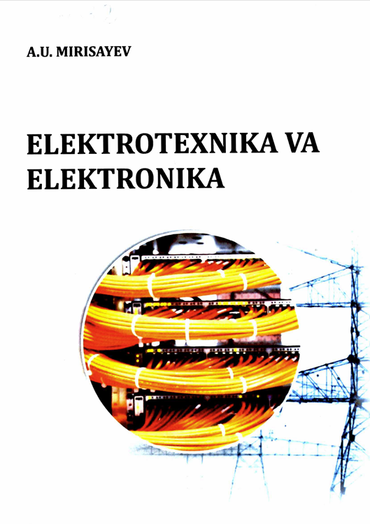 ELEKTROTEXNIKA VA  ELEKTRONIKA