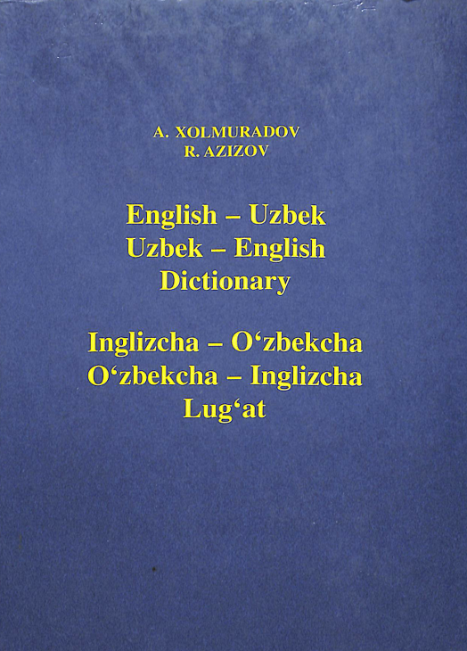 English-uzbek, uzbek-english dictionary:45000