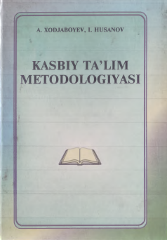 Касбий таълим методологияси