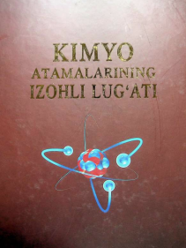 Kimyo atamalarining izohli lug'ati