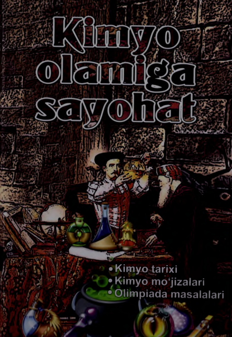 Kimyo olamiga sayohat