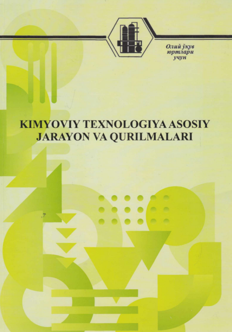 Kimyoviy texnologiya asosiy jarayon va qurilmalar