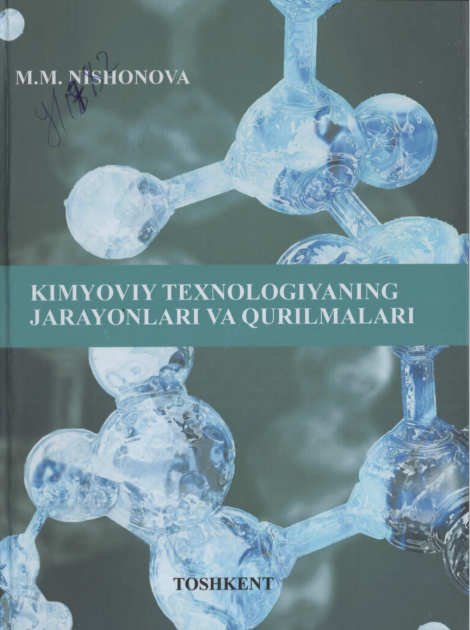 Kimyoviy texnologiyaning jarayonlari va qurilmalari