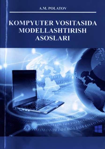 Kompyuter vositasida modellashtirish asoslari
