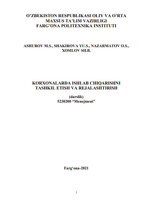 Korxonalarda ishlab chiqarishni tashkil etish va rejalashtirish