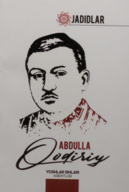 Jadidlar.Abdulla Qodiriy