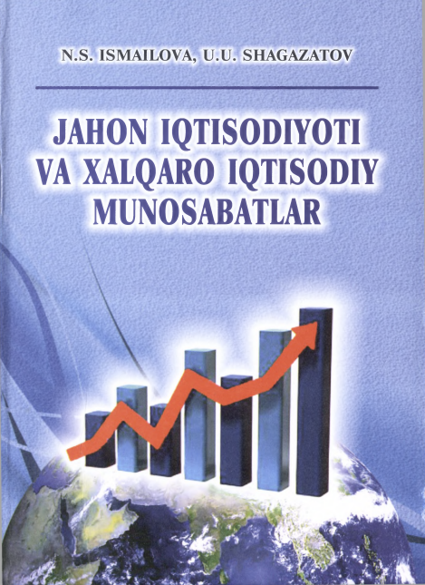 Jahon iqtisodiyoti va xalqaro iqtisodiy munosabatlar