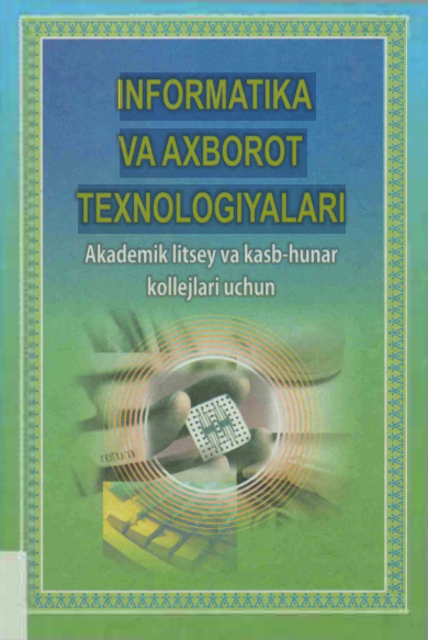 Informatika va axborot texnologiyalari
