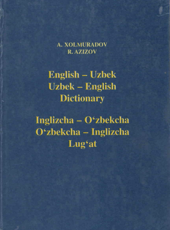English-uzbek, uzbek-english dictionary:45000