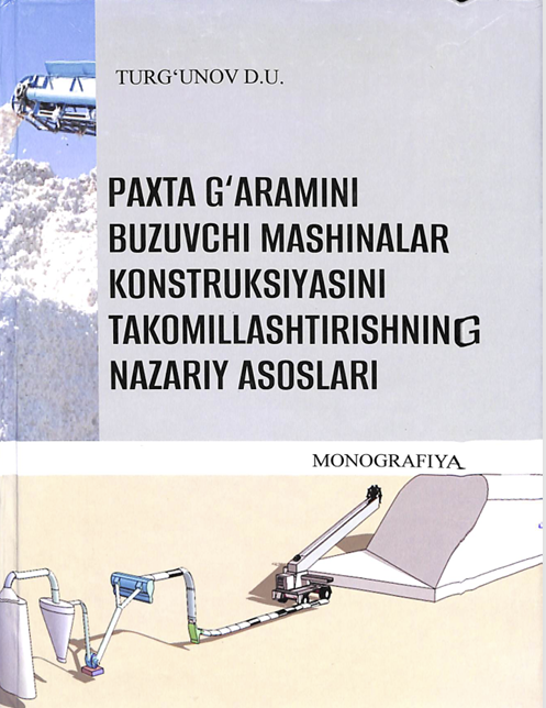 Paxta g'aramini buzuvchi mashinalar konstruksiyasini takomillashtirishning nazariy asoslari