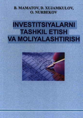 Investitsiyalarni tashkil etish va moliyalashtirish
