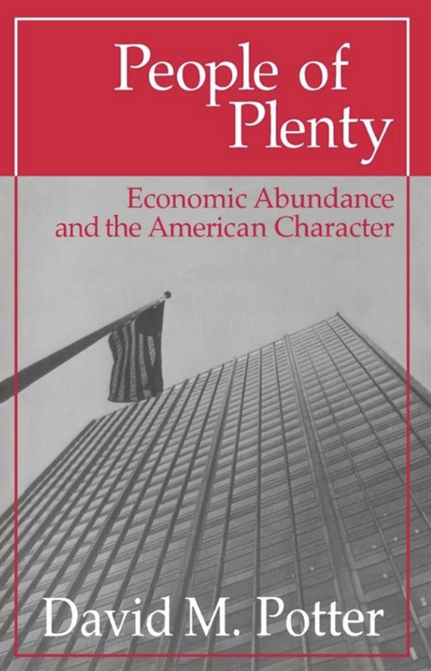 People ofPlenty Economic Abundance and the American Character