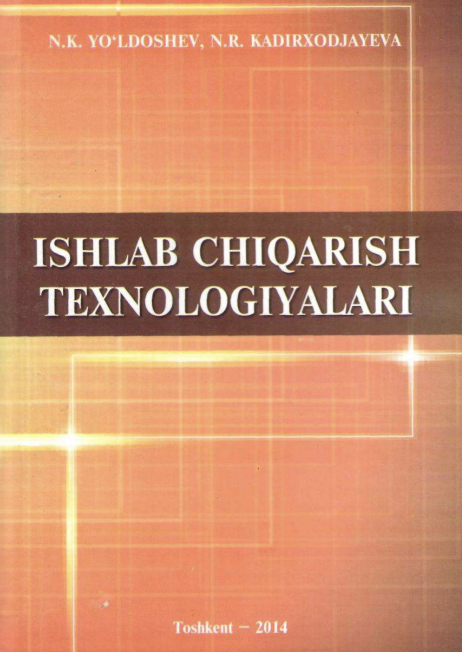 Ishlab chiqarish texnologiyalari