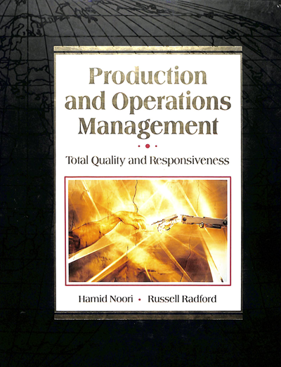 Production and operations Management:total quality and responsiveness