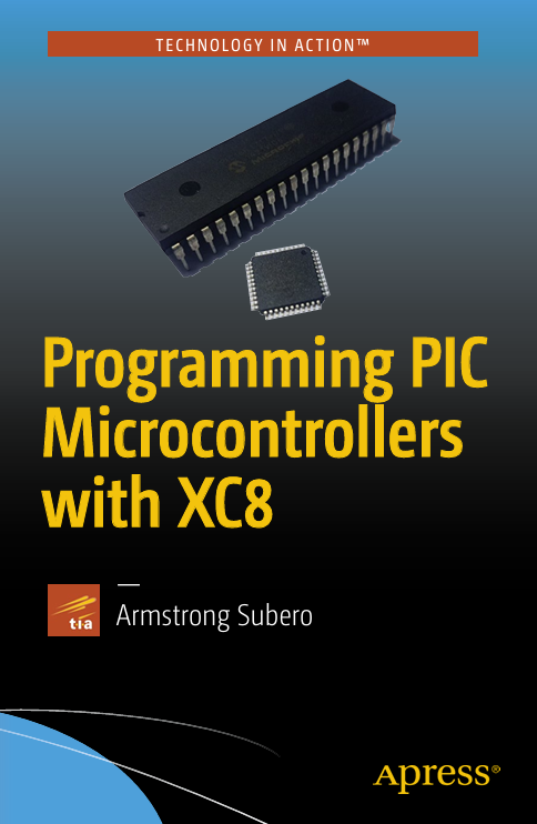 Programming PIC Microcontrollers with XC8
