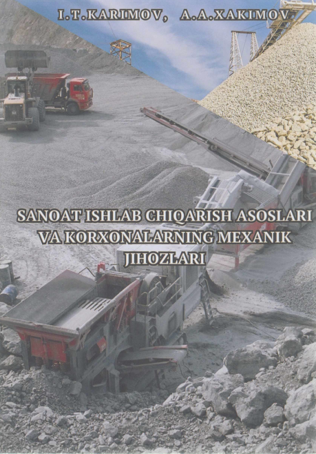 Sanoat ishlab chiqarish asoslari va korxonalarning mexanik jihozlari