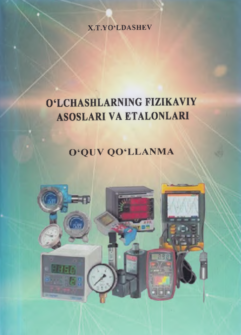 O'lchashlarning fizikaviy asoslari va etalonlari