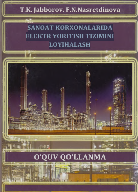 Sanoat korxonalarida elektr yoritish tizimini loyihalash