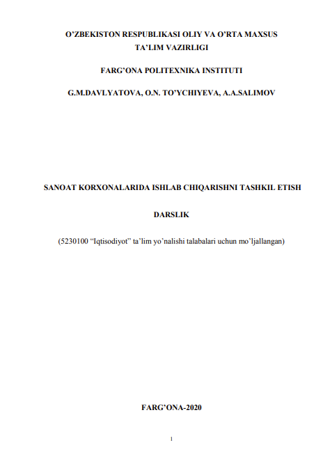 Sanoat korxonalarida ishlab chiqarishni tashkil etish