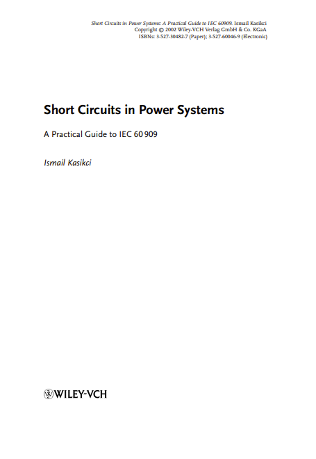 Short circuits in power systems.