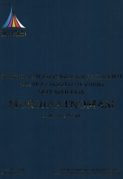 O`zbekiston Respublikasi Prezidenti Shavkat Mirziyoyevning oliy majlisga Murojaatnomasi