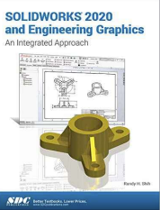 SOLIDWORKS 2020 and Engineering Graphics
