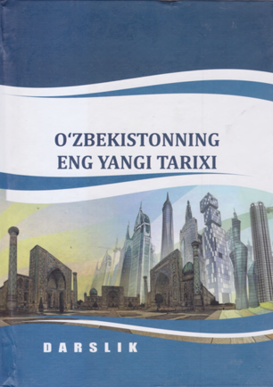 O`zbekistonning eng yangi tarixi