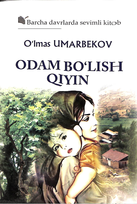 Odam bo`lish qiyin