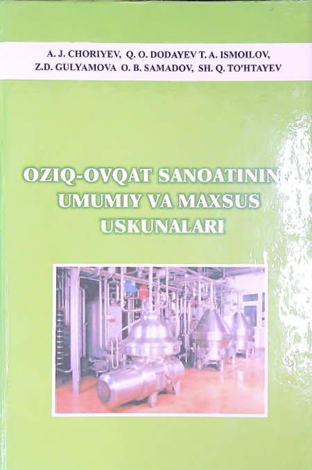 Oziq-ovqat sanoatining umumiy va maxsus uskunalari