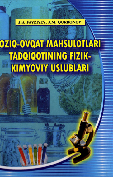 Oziq-ovqat mahsulotlar tadqiqotining fizik-kimyopviy uslublari