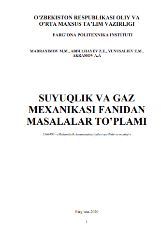 Suyuqlik va gaz mexanikasi fanidan masalalar to'plami.