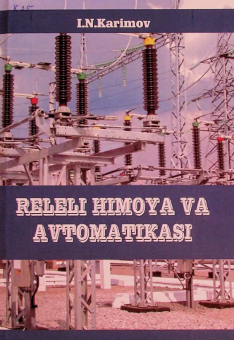RELELI HIMOYA VA AVTOMATIKASI
