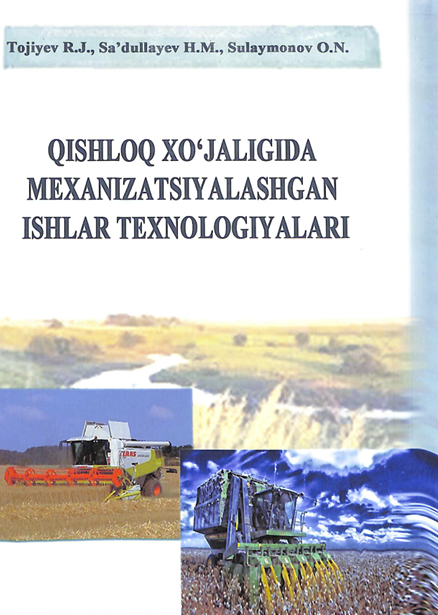 Qishloq xo'jaligida mexanizatsiyalashgan ishlar texnologiyalari