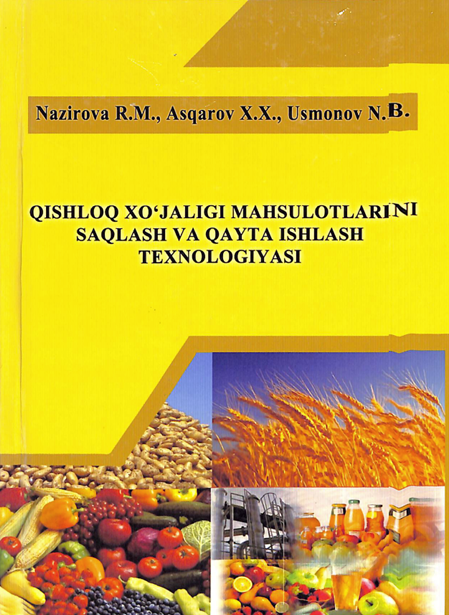 Qishloq xo'jaligi mahsulotlarini saqlash va qayta ishlash texnologiyasi