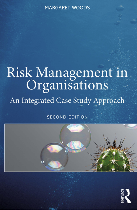 Risk Management in Organisations An integrated case study approach