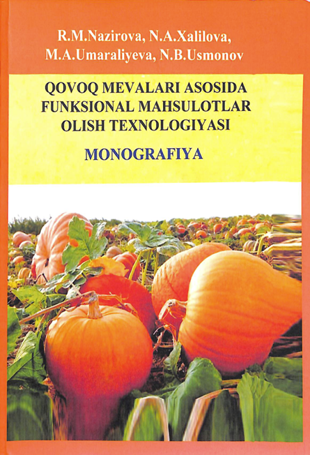 Qovoq mevalari asosida funksional mahsulotlar olish texnologiyasi