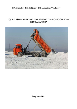 Qurilish materiallari sanjatida fosfogipsdan foydalanish