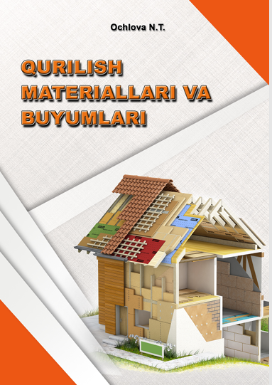 QURILISH  MATERIALLARI VA  BUYUMLARI