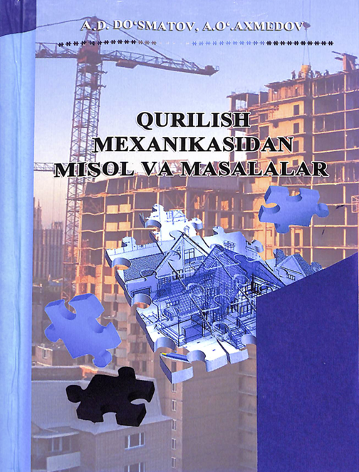 Qurilish mexanikasidan misol va masalalar