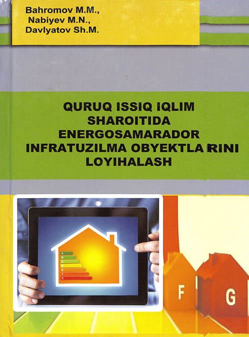 Quruq issiq iqlim sharoituda energosamarador infratuzilma obektlarini loyihalash