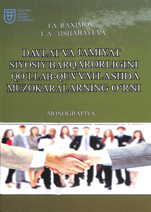 Davlat va jamiyat siyosiy barqarorligini qo`llab-quvvatlashda muzokaralarning o`rni