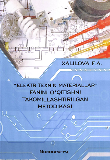 Elektr texnika materiakkar fanini o`qitishni takomillashtirlgan metodikasi