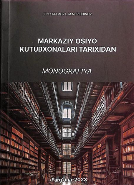 Markaziy osiyo kutubxonalari tarixidan
