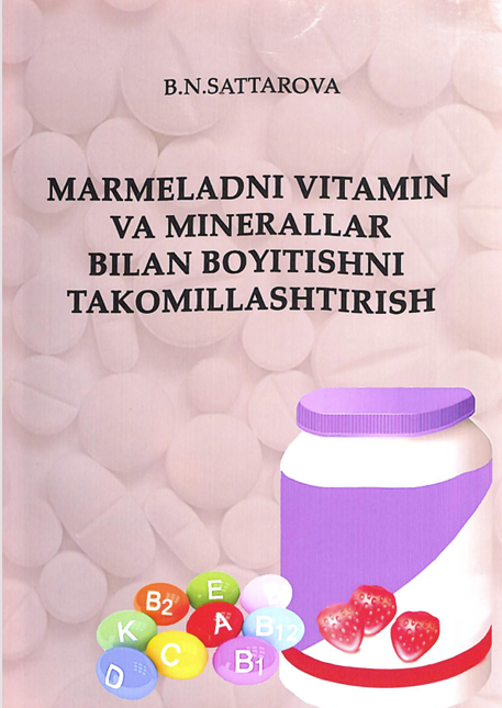 Marmeladni vitamin va minerallar bilan boyitishni takomillashtirish