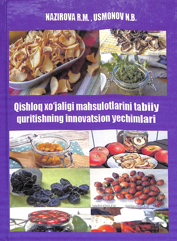 Qishloq xo'jaligi mahsulotlarini tabiiy quritishning innovatsion yechimlari