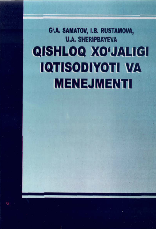 Qishloq xo`jaligi iqtisodiyoti va menejment